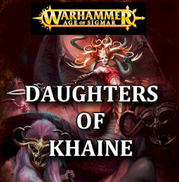 AGE OF SIGMAR - DAUGHTERS OF KHAINE