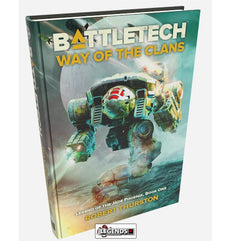 BATTLETECH: LEGENDS: WAY OF THE CLANS (LEGEND OF THE JADE PHOENIX, BOOK ONE) BY ROBERT THURSTON