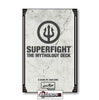 SUPERFIGHT - THE MYTHOLOGY DECK
