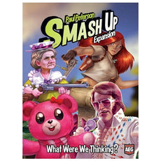 SMASH UP! - WHAT WERE WE THINKING
