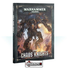 WARHAMMER 40K - CODEX - CHAOS KNIGHTS