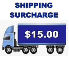 SHIPPING SURCHARGE    $15.00