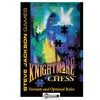 KNIGHTMARE CHESS  -   VARIANTS AND OPTIONAL RULESL    (2023)