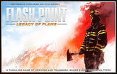 FLASH POINT LEGACY OF FLAME - NEW RELEASE