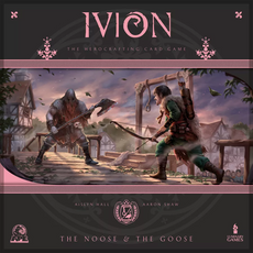 IVION: THE NOOSE AND THE GOOSE