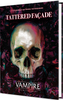 VAMPIRE: THE MASQUERADE 5TH ED RPG TATTERED FACADE SOURCEBOOK