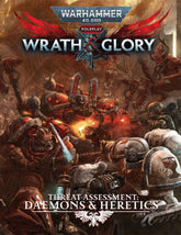 WARHAMMER 40K: WRATH AND GLORY - THREAT ASSESSMENT DAEMONS & HERETICS HC - CB72638 - NEW RELEASE