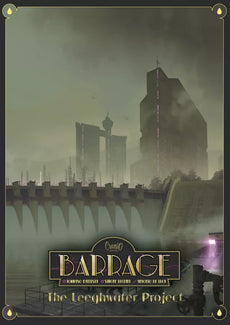 BARRAGE  THE LEEGHWATER PROJECT