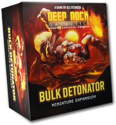 DEEP ROCK GALACTIC: BULK DETONATOR EXPANSION