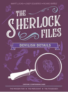 SHERLOCK FILES    VOL 6    DEVILISH DETAILS