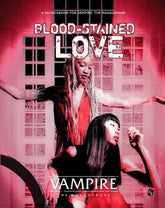 VAMPIRE:  THE MASQUERADE - 5TH EDITION  BLOOD STAINED LOVE    (2024)