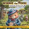 WINNIE THE POOH: SERIOUS DETECTIVE