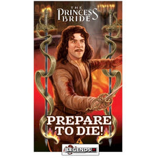 PRINCESS BRIDE - PREPARE TO DIE  (NEW EDITION)