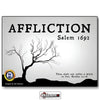 AFFLICTION: SALEM 1692 SECOND EDITION   (2022)