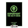 SUPERFIGHT - THE SCI FI DECK