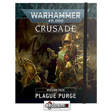 WARHAMMER 40K - Crusade Mission Pack: Plague Purge  (2021)
