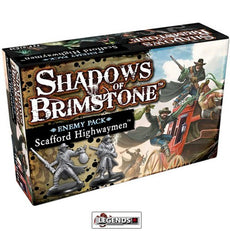 SHADOWS OF BRIMSTONE -  Scafford Highwaymen Enemy Pack   (2022)