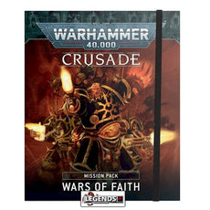 WARHAMMER 40K - CRUSADE - MISSION PACK : WARS OF FAITH      (2022)