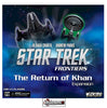 STAR TREK - FRONTIERS - THE RETURN OF KHAN EXPANSION SET