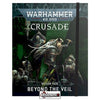 WARHAMMER 40K - Crusade Mission Pack: Beyond the Veil