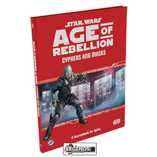 STAR WARS - AGE OF REBELLION - RPG - CYPHERS AND MASKS  BOOK