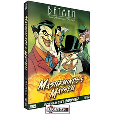 BATMAN ANIMATED SERIES - GOTHAM UNDER SIEGE - Masterminds & Mayhem Expansion