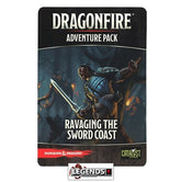 DRAGONFIRE - Ravaging Sword Coast Adventure Pack