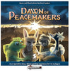 DAWN OF PEACEMAKERS