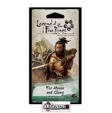 LEGEND OF THE FIVE RINGS - LCG -Imperial Cycle Dynasty Packs  - For Honor and Glory