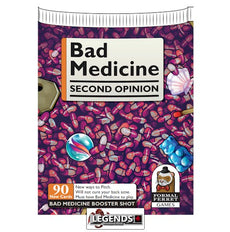 BAD MEDICINE - SECOND OPINION