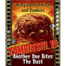 ZOMBIES!!! -15 - ANOTHER ONE BITES THE DUST