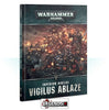 WARHAMMER 40K - Imperium Nihilus: Vigilus Ablaze