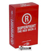 SUPERFIGHT - The Red Deck 2