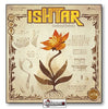 ISHTAR - GARDENS OF BABYLON