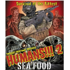 HUMANS!!! - 2 - SEA FOOD