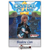 CRYSTAL CLANS - SHADOW CLAN EXPANSION