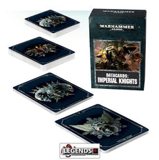 WARHAMMER 40K - DATACARDS - IMPERIAL KNIGHTS