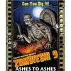 ZOMBIES!!! - 9 - ASHES TO ASHES