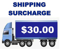 SHIPPING SURCHARGE    $30.00